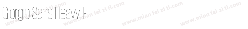 Giorgio Sans Heavy I字体转换